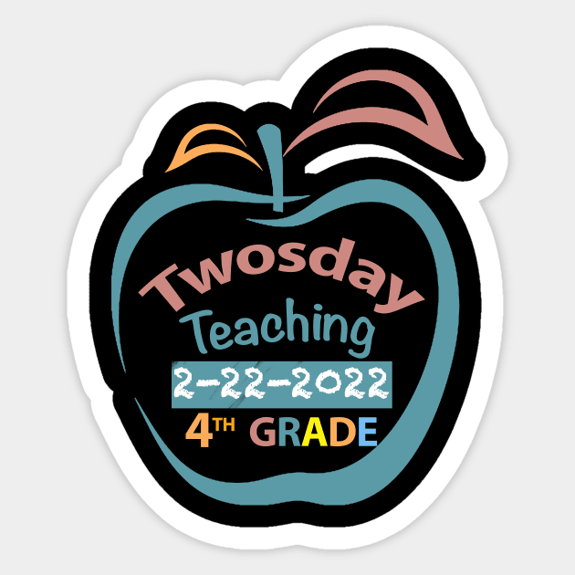 Twosday Teaching 4th grade teacher 2 February 2022 teacher gift Sticker by FoolDesign